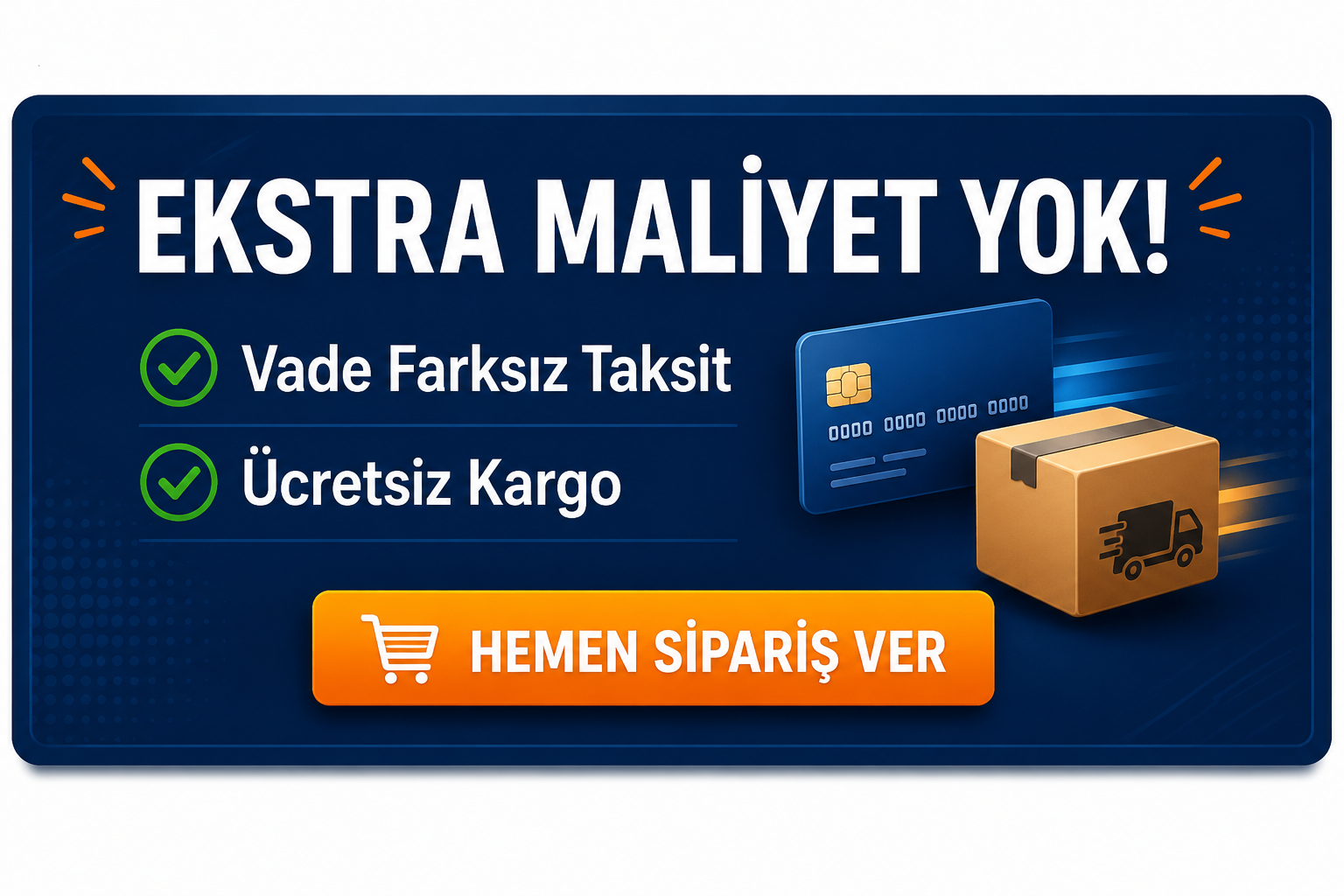Hemen Sipariş Ver